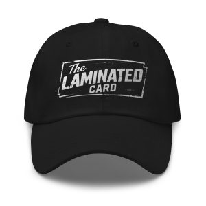 THE LAMINATED CARD Dad hat